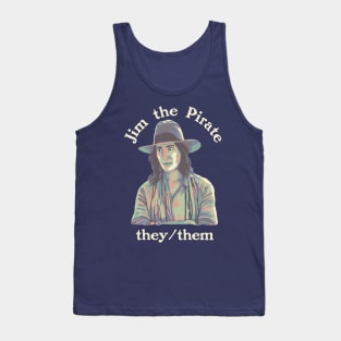 Jim The Pirate (They/Them) - Our Flag Means Death Tank Top